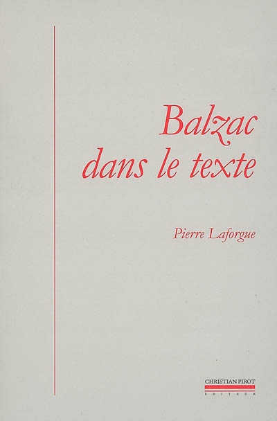 Balzac dans le texte : études de génétique et de sociocritique