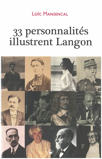 33 personnalités illustrent Langon
