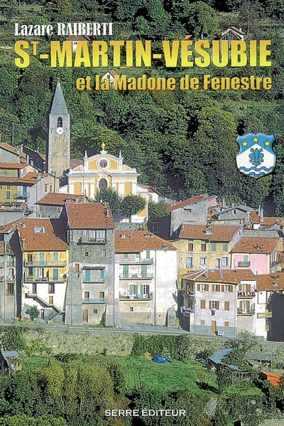 Saint-Martin-Vésubie et la Madone de Fenestre