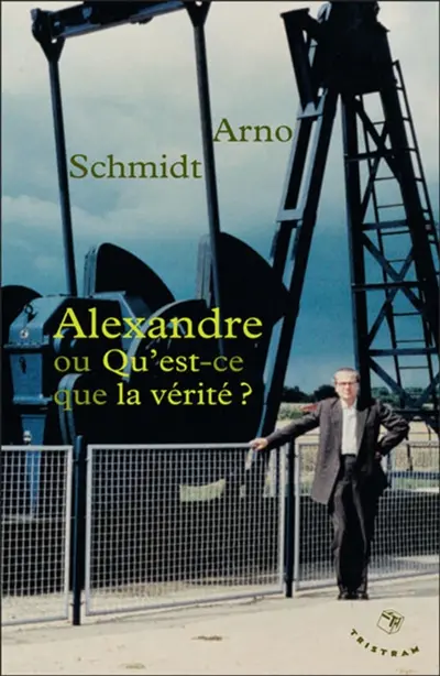 Alexandre ou Qu'est-ce que la vérité ?