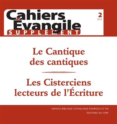 Cahiers Evangile, supplément, n° 2 (2025). Le cantique des cantiques
