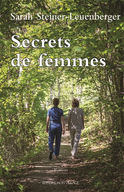 Secrets de femmes : inspirés de faits réels