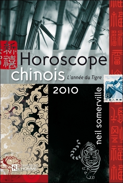 Horoscope chinois 2010 : année du tigre