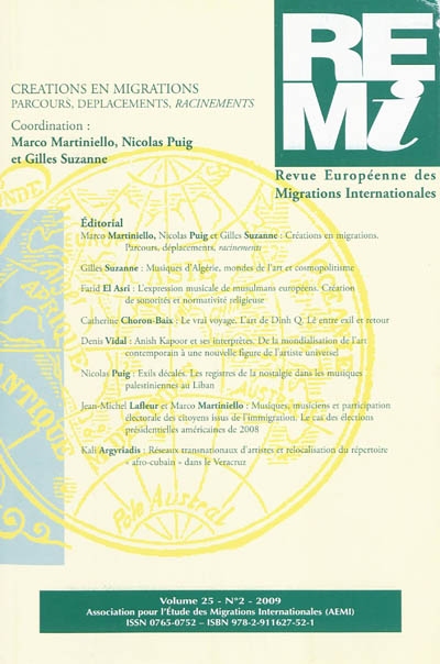 Revue européenne des migrations internationales-REMI, n° 25-2. Créations en migrations : parcours, déplacements, racinements