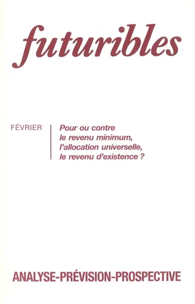 Futuribles 184, février 1994. Pour ou contre le revenu minimum, l'allocation universelle ?