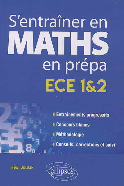 S'entraîner en maths en prépa : ECE 1 & 2