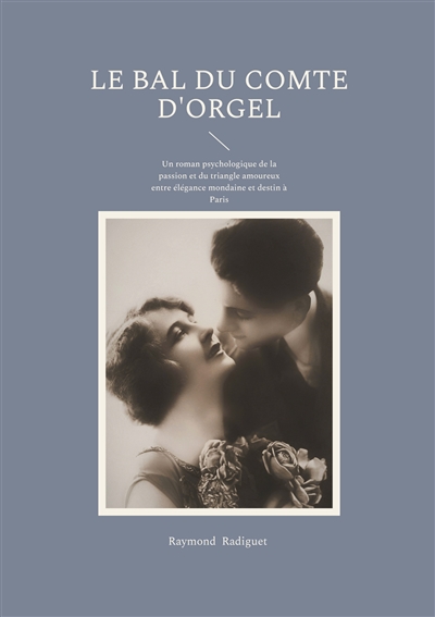 Le Bal du Comte d'Orgel :...