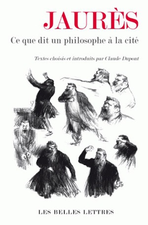 Jaurès : ce que dit un philosophe à la cité