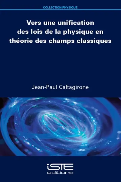 Vers une unification des lois de la physique en théorie des champs classiques