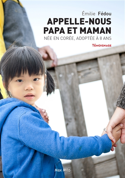 Appelle-nous papa et maman...