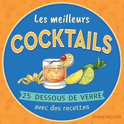 Les meilleurs cocktails : 25 dessous de verre avec des recettes