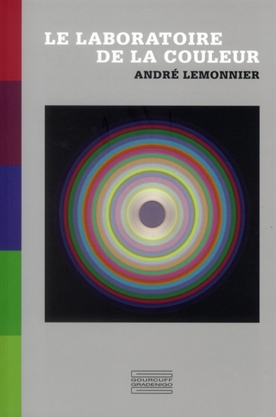 André Lemonnier, le laboratoire de la couleur : exposition, Roubaix, Musée d'art et d'industrie, du 12 février au 22 mai 2011