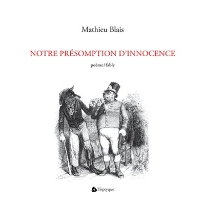 Notre présomption d'innocence