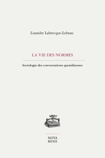 La vie des normes :...
