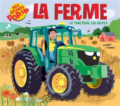 la ferme, le tracteur, les outils