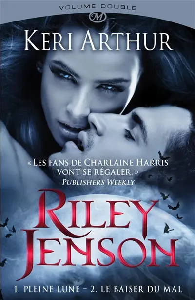Riley Jenson : intégrale. Vol. 1. Pleine lune. Le baiser du mal