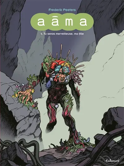 Aâma. Vol. 4. Tu seras merveilleuse, ma fille