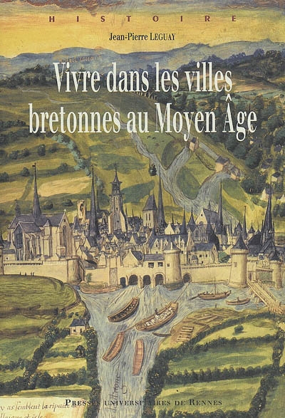 Vivre dans les villes bretonnes au Moyen Age