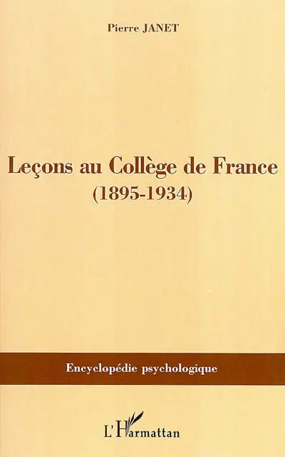Leçons au Collège de France : 1895-1934