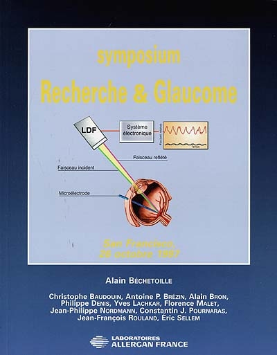 Symposium Recherche et glaucome : San Francisco, 26 octobre 1997