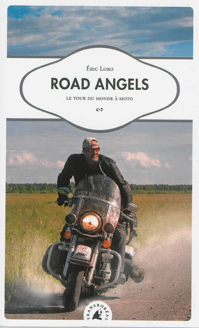 Road Angels : le tour du monde à moto