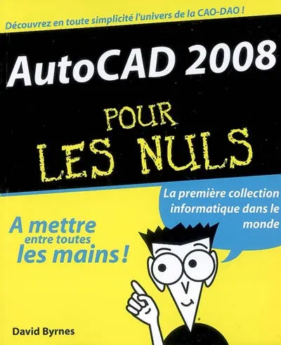 AutoCAD 2008 pour les nuls