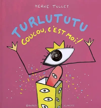 Turlututu : coucou, c'est moi !
