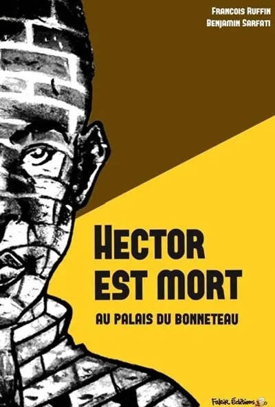 Hector est mort : enquête