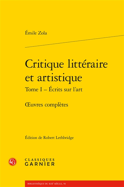 Oeuvres complètes. Critique littéraire et artistique. Vol. 1. Ecrits sur l'art