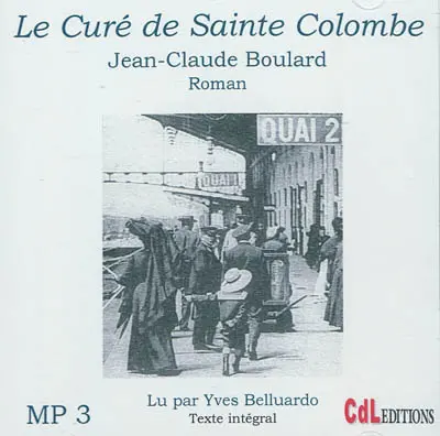 Le curé de Sainte Colombe