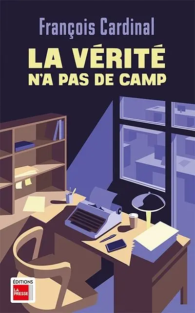 La vérité n'a pas de camp