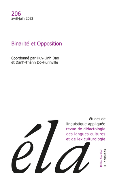 Etudes de linguistique appliquée, n° 206. Binarité et opposition