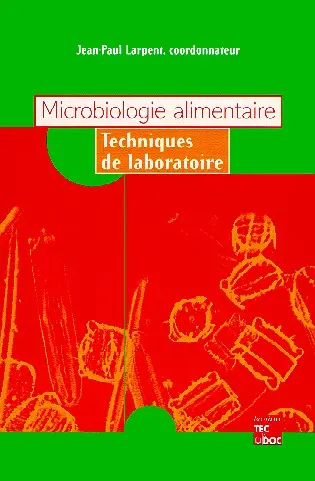 Microbiologie alimentaire : techniques de laboratoire