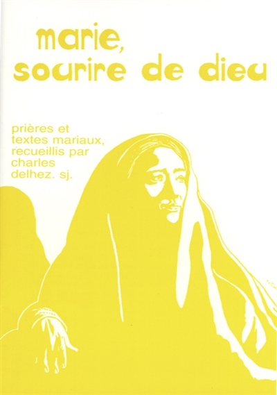 Marie, sourire de Dieu