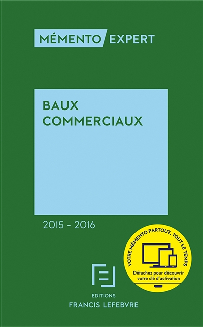 Baux commerciaux 2015-2016 : juridique, fiscal
