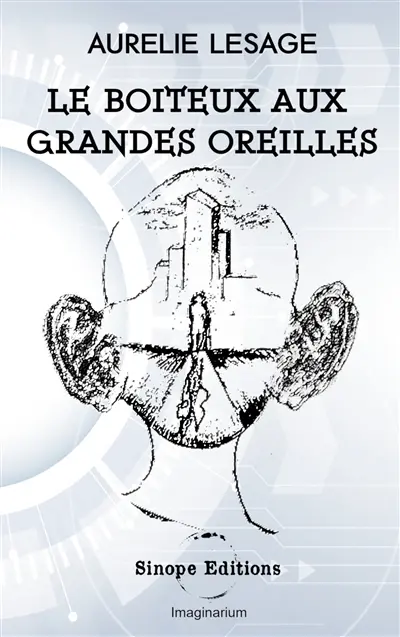 Le boiteux aux grandes oreilles