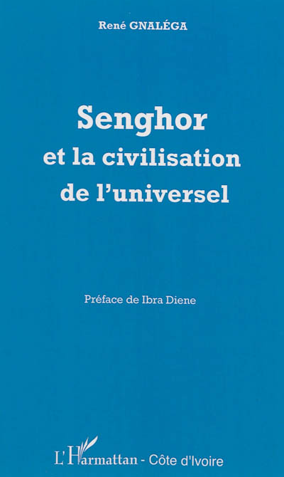 Senghor et la civilisation de l'universel