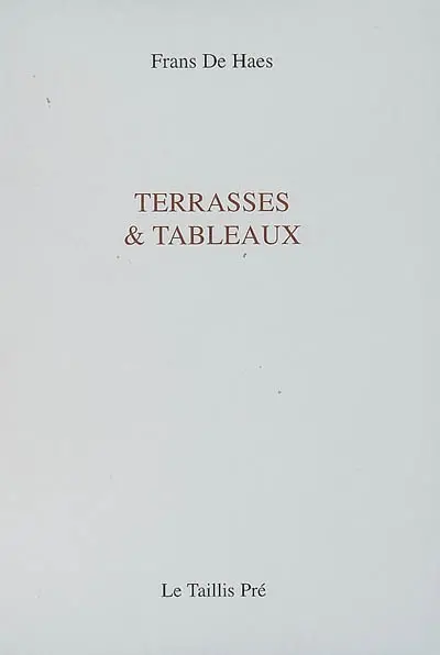 Terrasses & tableaux
