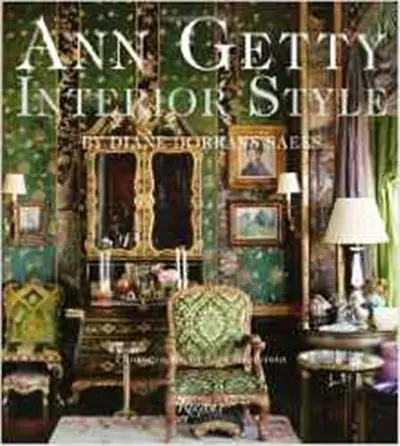 Ann Getty : Interior Style