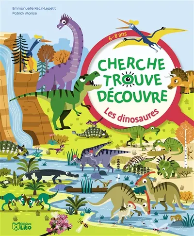 Les dinosaures : 6-8 ans