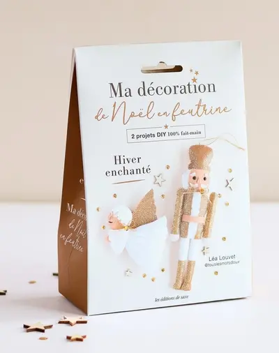 Ma décoration de Noël en feutrine : hiver enchanté : 2 projets DIY 100 % fait-main