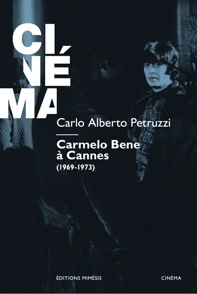 Carmelo Bene à Cannes