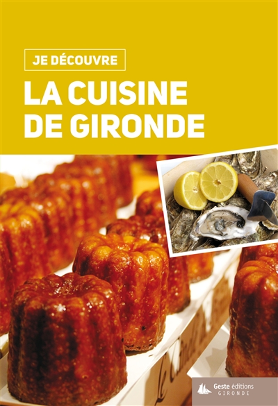 La cuisine de Gironde