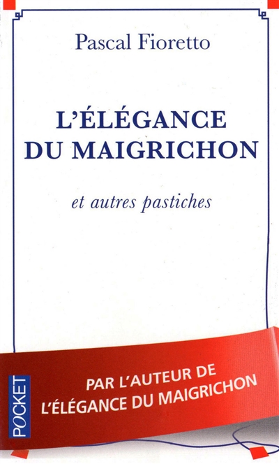 L'élégance du maigrichon : et autres pastiches