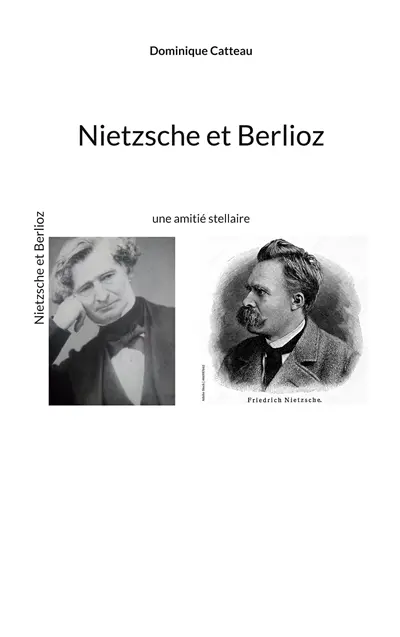 Nietzsche et Berlioz : une amitié stellaire