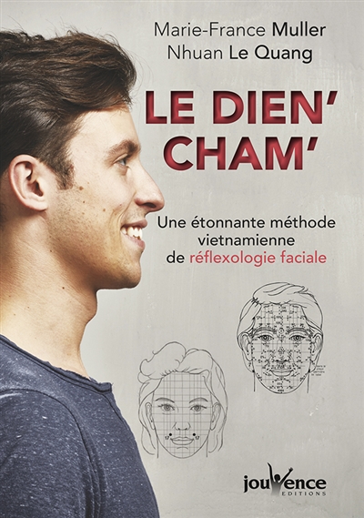 Le dien'cham' : une étonnante méthode vietnamienne de réflexologie faciale