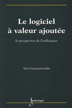 Le logiciel à valeur ajoutée : la perspective de l'utilisateur