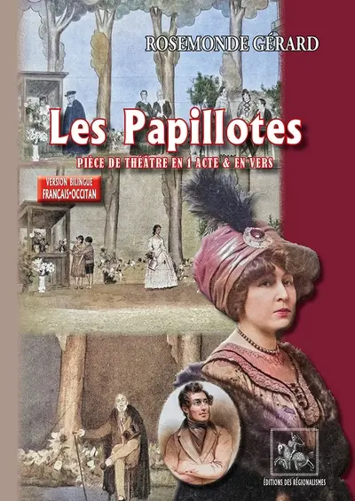 Les papillotes : pièce de théâtre en 1 acte & en vers
