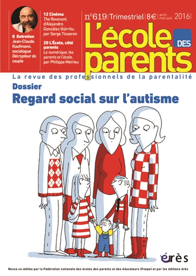 l'ecole des parents, n° 619. regard social sur l'autisme