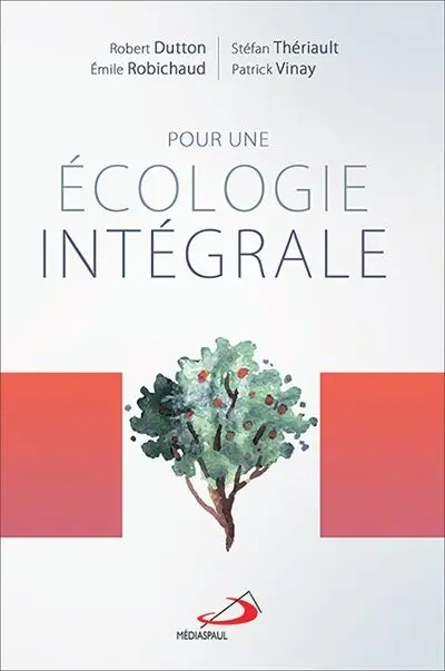Pour une écologie intégrale
